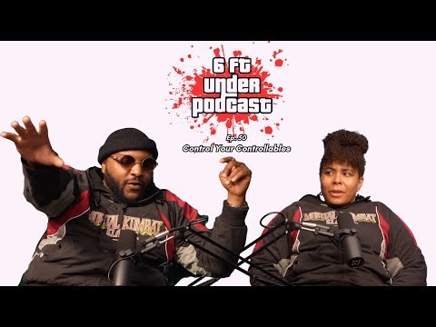 Ep. 50|"Control your Controlables" | 6 ft Under Podcast