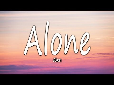 Akon - Alone