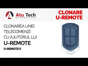 Cum se cloneaza o telecomanda cu ajutorului dispozitivului U-remote | Automatizari porti