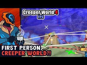 First Person Creeper World?! - Creeper World 4