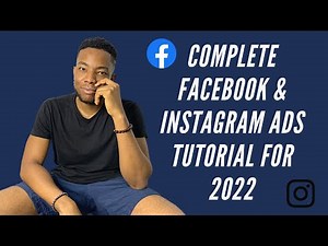 COMPLETE FACEBOOK AND INSTAGRAM ADS TUTORIAL 2022 | STEP BY STEP TUTORIAL FOR BEGINNERS