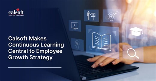 Calsoft Makes Continuous Learning Central to Employee Growth Strategy
