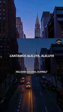 Cantamos Aleluya - Hillsong En Español //LETRA ESPAÑOL//