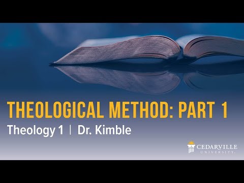 Theology I: Theological Method (part 1)