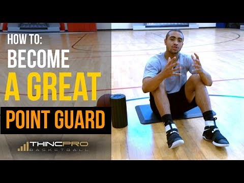 How to - Become a GREAT Point Guard in Basketball! (NCAA Basketball Training Tips)