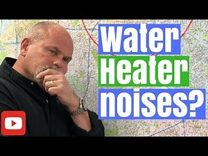 Are Water Heaters Supposed to Make Noise? Ask-A-Plumber: Episode 22