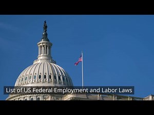 List of U.S. Federal Employment and Labor Laws