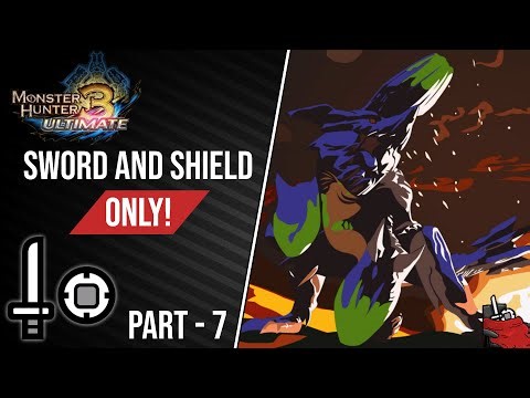 MH 3 Ultimate: Sword & Shield Only - Part 7