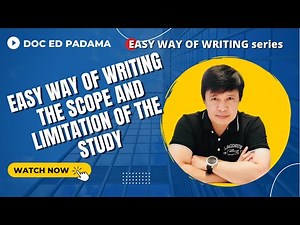 EASY WAY OF WRITING THE SCOPE AND LIMITATION