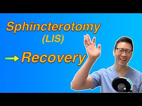 LIS fissure surgery: How long is the recovery?