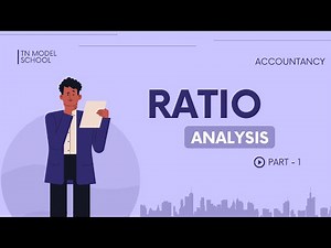 RATIO ANALYSIS | part - 1 | Unit - 9 | Accountancy | TN Model School
