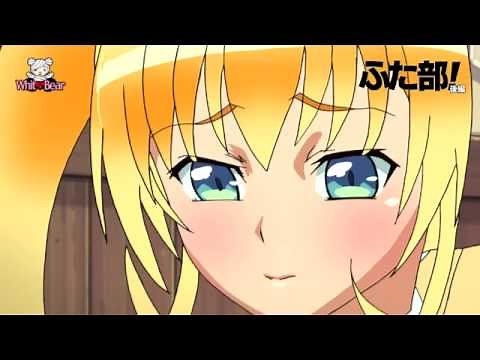 ふた部！後編予告編 Futabu! episode-2