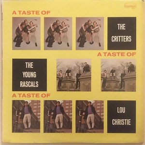 The Critters / The Young Rascals / Lou Christie - A Taste Of