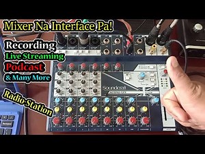Soundcraft Notepad 12FX Mixer Interface Basic Setup (Tagalog)
