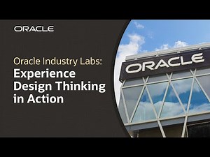 Oracle Industry Lab: Real-World Innovation Driven by Design Thinking