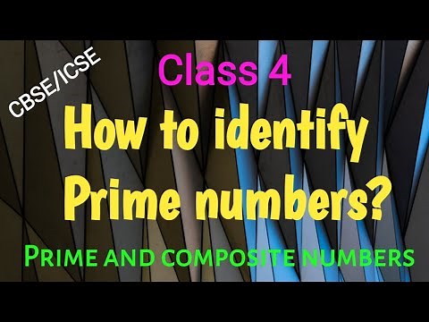 How to identify prime numbers | Prime numbers class 4 | Composite numbers | class 4 math