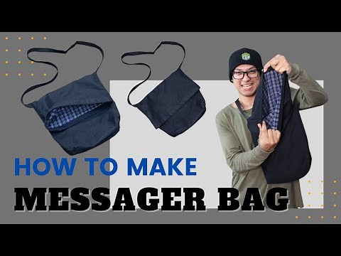 How to Make Messenger Bag (Super Easy)