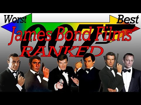 Every 007 James Bond Movie Ranked
