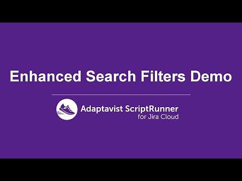 ScriptRunner for Jira | How to use Enhanced Search Filters in Jira Cloud using ScriptRunner