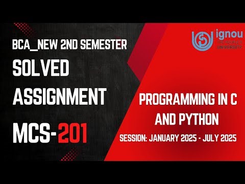 MCS-201 BCA_New 2nd Semester Solved Assignment 2025 |IGNOU Complete Solved Assignment 2k25 Video