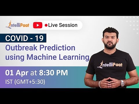 Coronavirus Outbreak Prediction Using Machine Learning | Machine Learning Course | Intellipaat