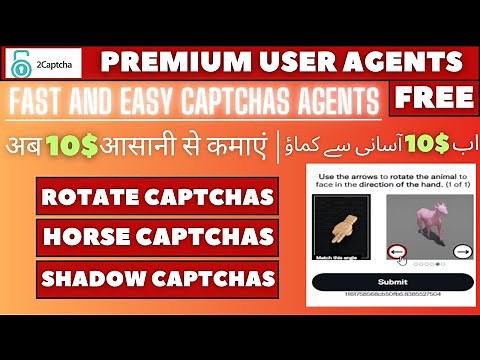 Free Premium User Agent For 2capctha Easy Task | 2captcha earn money | 2captcha fast earning tricks