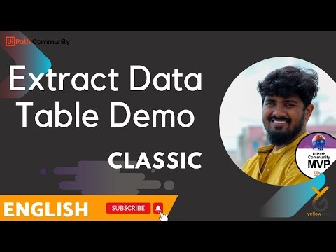 UiPath | How to Extract Data Table with Classic Activity | English | Yellowgreys