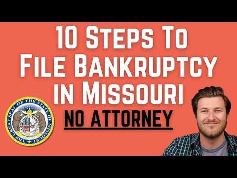 How to File Bankruptcy in Missouri Without An Attorney