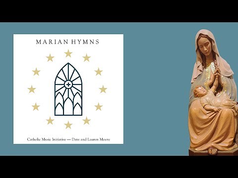 Immaculate Mary (Lyric Video) - Catholic Music Initiative - Dave Moore, Lauren Moore