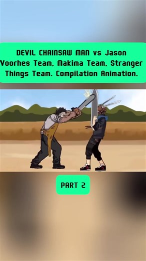 DEVIL CHAINSAW MAN vs Jason Voorhes Team, Makima Team, Stranger Things Team. Compilation Animation. 2 #cartoon #animation #DEVIL #JasonVoorhesTeam