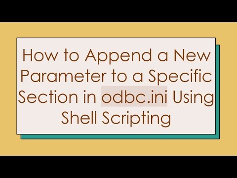 How to Append a New Parameter to a Specific Section in odbc.ini Using Shell Scripting