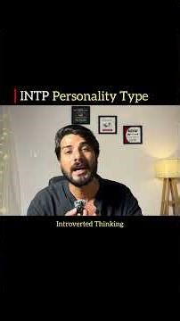 the INTP Personality (The Logician) #psychologyfacts #oyeujjwalsingh #intp #personalitytypes