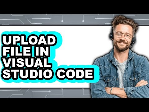 How to Upload File in Visual Studio Code (only Way)