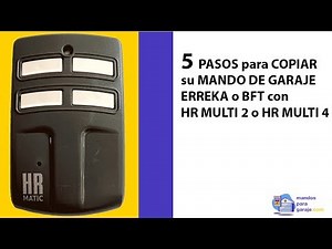 [TUTORIAL] 5 PASOS para COPIAR su MANDO de GARAJE BFT ✅ | mandosparagaraje.com