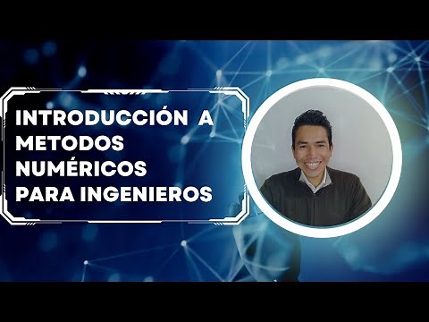 ¿Qué son los métodos numéricos? | Introducción Métodos Numéricos para Ingenieros