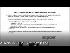 JAVA - Lesson #106 - APCSA - 2016 Free Response Question #3 - Crossword Puzzle