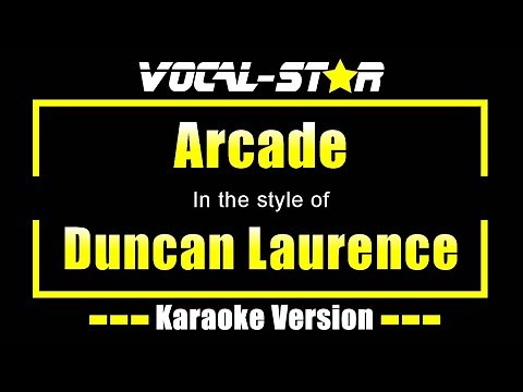 Arcade Karaoke | Duncan Laurence Karaoke Version