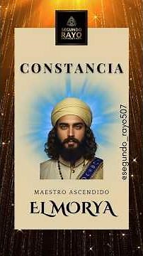 Domina la CONSTANCIA: Claves del Maestro Ascendido El Morya para tu Ascensión