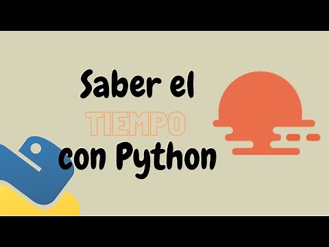 Saber el CLIMA con Python - (API OpenWeather) - Creación Asistente virtual #19