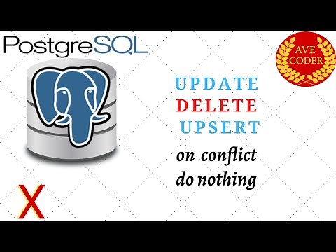 10 - UPDATE INSERT DELETE + working with conflicts (ON CONFLICT DO) - PostgreSQL for Beginners