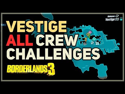 All Vestige Crew Challenges Borderlands 3