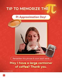 #FactoftheDay: today is known as Pi Approximation Day because the fraction 22⁄7 is a common approximation of π, accurate to two decimal places! Now show of hands, how many of you can memorize the Pi 🙋🏻‍♂️ This neat little trick will help you to remember 😉 While we’re at it, stock up on coffee, brain food and other groceries on Shopee! Hurry, get a slice of the pie here 👉 https://shope.ee/5peV7WYpE4 #ShopeeMY | Shopee