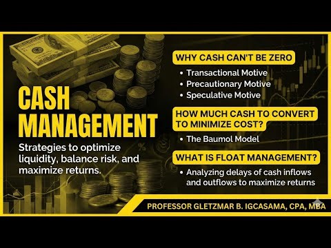 Cash Management Lecture: Optimal Cash Balance & Float Analysis | Professor Gletzmar