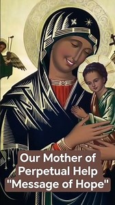 Our Mother of Perpetual Help | Message of Hope
