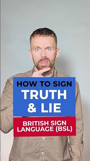 How to Sign "Truth and Lie" | BSL Sign of the Day 297