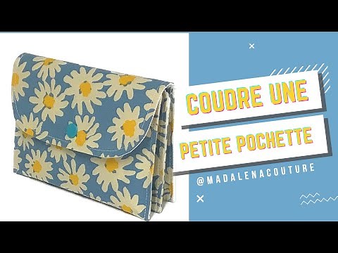 Coudre une petite pochette - Tuto Couture Madalena