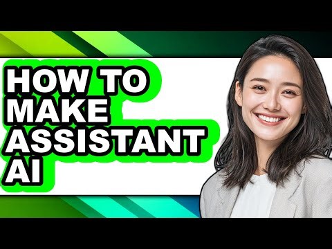 How to Make Assistant Ai (only Way)