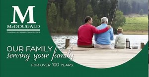 The McDougald family has been serving local families with dedication and compassion for over 100 years. | The McDougald Funeral Home