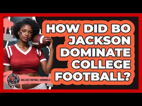 How Did Bo Jackson Dominate College Football?