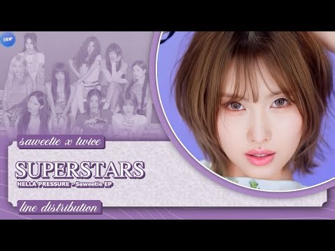 Saweetie & TWICE - superstars (Line Distribution)